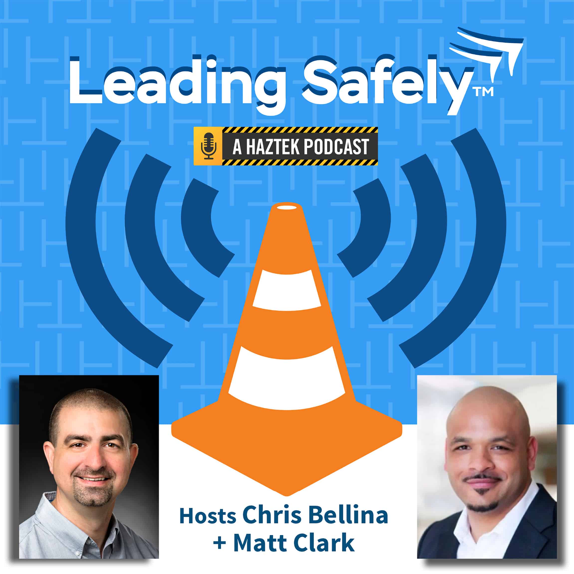 Safety consulting company podcast banner featuring hosts Chris Bellina and Matt Clark.